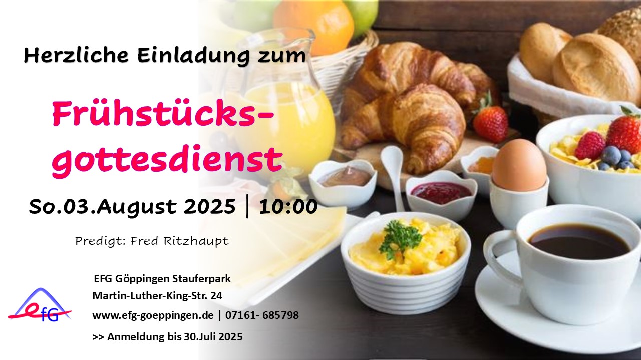 Frühstücksgottesdienst 2025 08 03 fred